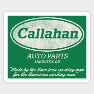 Callahan Auto Parts Worn Out Sticker